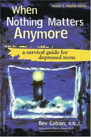 Cover of: When Nothing Matters Anymore | Bev Cobain