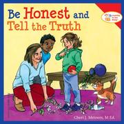 Cover of: Be Honest and Tell the Truth (Learning to Get Along)
