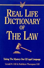 Cover of: Real Life Dictionary of the Law by Gerald N. Hill, Kathleen Thompson Hill