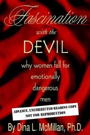 Cover of: Fascination with the devil: why women fall for emotionally dangerous men