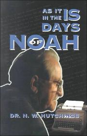 Cover of: As it is in the days of Noah by N. W. Hutchings