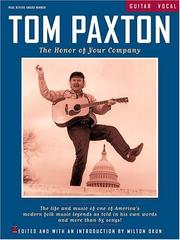 Cover of: Tom Paxton - The Honor of Your Company