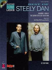 Cover of: Best of Steely Dan: An Inside Look at the Guitar Styles of Steely Dan (Legendary Licks)