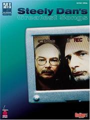 Cover of: Steely Dan's Greatest Songs (Play-It-Like-It-Is)