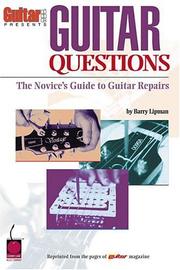 Guitar questions by Barry Lipman