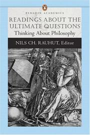 Cover of: Readings About the Ultimate Questions: Thinking About Philosophy (Penguin Academics Series) (Penguin Academics)