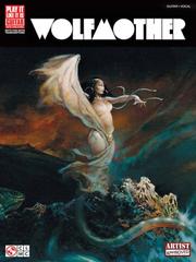Cover of: Wolfmother (Play It Like It Is) | Wolfmother