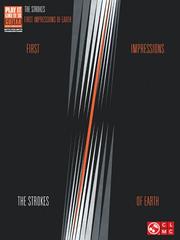 Cover of: THE STROKES                  FIRST IMPRESSIONS OF EARTH   GUITAR VOCAL (Play It Like It Is)