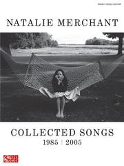Book cover: NATALIE MERCHANT             COLLECTED SONGS 1985/2005 | Natalie Merchant