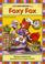 Cover of: Foxy Fox (Let's Read Together Book)