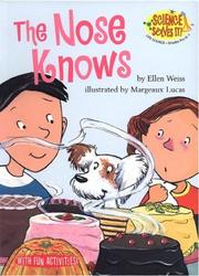 Cover of: The nose knows