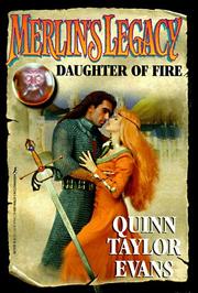 Cover of: Merlin's Legacy #01: Daughter Of Fire by Quinn Taylor Evans