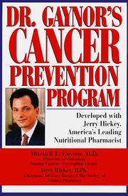 Cover of: Dr. Gaynor's cancer prevention program