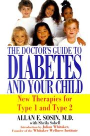 Cover of: The Doctor's Guide To Diabetes And Your Child by Kensington