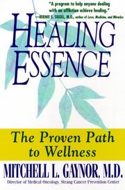 Cover of: Healing Essence: A Cancer Doctor's Practical Program for Hope and Recovery