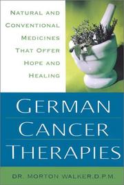 Cover of: German Cancer Therapies: Natural and Conventional Medicines That Offer Hope and Healing