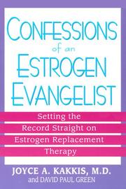 Cover of: Confessions Of An Estrogen Evangelist
