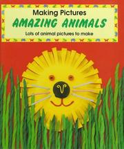 Cover of: Amazing animals by Penny King
