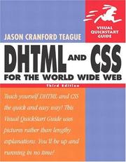 Cover of: DHTML and CSS for the World Wide Web, Third Edition (Visual QuickStart Guide) by Jason Cranford Teague