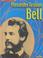 Cover of: Alexander Graham Bell (Groundbreakers)