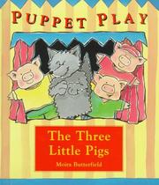 Cover of: The three little pigs by Moira Butterfield