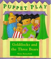 Cover of: Goldilocks and the three bears