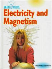 Cover of: Electricity and magnetism by Robert Snedden, Robert Snedden