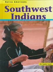 Cover of: Southwest Indians (Ansary, Mir Tamim. Native Americans.)