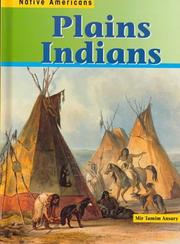 Cover of: Plains Indians (Ansary, Mir Tamim. Native Americans.)