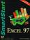 Cover of: Excel 97 Smartstart (Smartstart (Oasis Press))