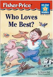 Who Loves Me Best? Level 1 by Mary Packard, Kirsten Hall