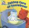 Cover of: Taking Care of Snowbear (Bear In The Big Blue House)