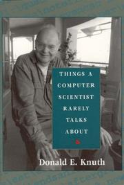 Cover of: Things a Computer Scientist Rarely Talks About (Center for the Study of Language and Information - Lecture Notes) by Donald Knuth