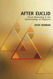 Cover of: After Euclid: visual reasoning and the epistemology of diagrams