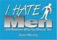 Cover of: I hate men