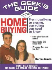 Cover of: The Geek's Guide to Home Buying by Karen James