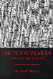 Cover of: The net of nemesis: studies in tragic bond/age