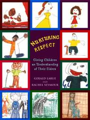 Cover of: Nurturing Respect: Giving Children an Understanding of Their Elders