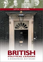Cover of: British political leaders by edited by Keith Laybourn.