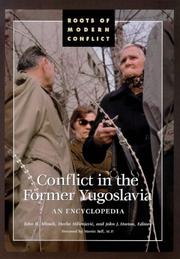 Cover of: Conflict in the Former Yugoslavia (Roots of Modern Conflict) by 