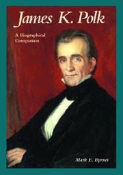 Cover of: James K. Polk: a biographical companion