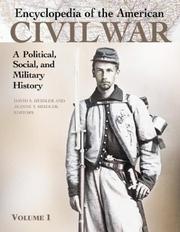 Cover of: Encyclopedia of the American Civil War: a political, social, and military history