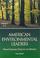 Cover of: American Environmental Leaders
