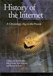 History of the Internet by Christos J. P. Moschovitis