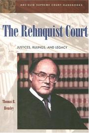 Cover of: The Rehnquist Court: Justices, Rulings, and Legacy (1986-2001)