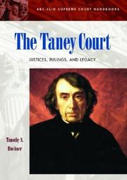 The Taney Court by Timothy S. Huebner