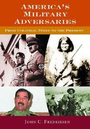 Cover of: America's military adversaries by John C. Fredriksen