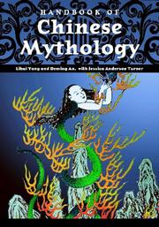 Cover of: Handbook of Chinese mythology by Lihui Yang
