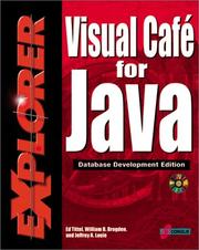 Cover of: Visual café for Java explorer: database development edition