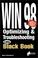 Cover of: Win 98 optimizing & troubleshooting